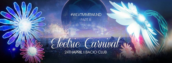 Party Flyer: We Love Tomorrowland Part III  - The Electric Carnival am 24.04.2015 in Rostock