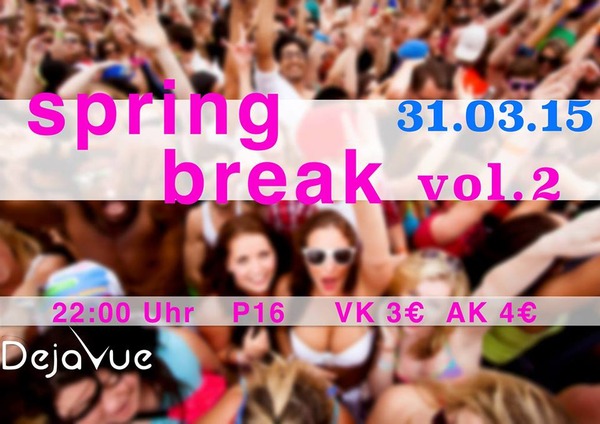 Party Flyer: Spring Break Vol. 2 am 31.03.2015 in Rostock