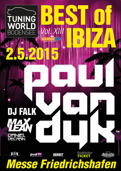 Party Flyer: Best of Ibiza Party mit Paul van Dyk - Tuningworld Bodensee 2015 am 02.05.2015 in Friedrichshafen