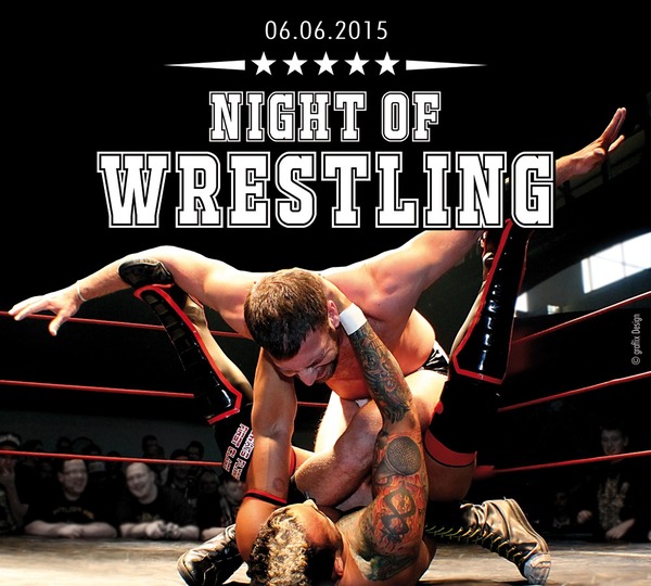 Party Flyer: Night of Wrestling am 06.06.2015 in Rostock