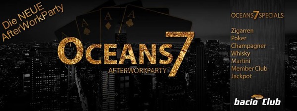 Party Flyer: Die NEUE AfterWorkpParty - Oceans7 - The Gentlemen's Club am 14.05.2015 in Rostock