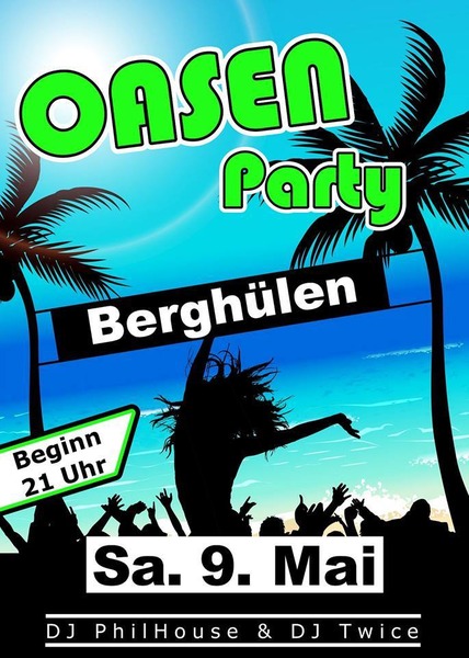 Party Flyer: OASEN-PARTY | Berghlen | DJs PhilHouse & TWICE am 09.05.2015 in Berghlen