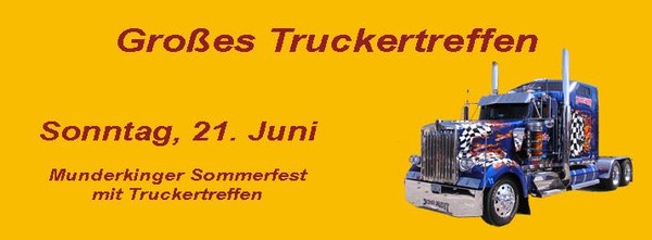 Party Flyer: Munderkinger Sommerfest - Groes Truckertreffen am 21.06.2015 in Munderkingen