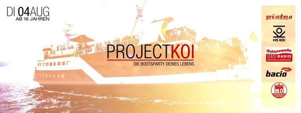 Party Flyer: MS KOI - Project KOI  am 04.08.2015 in Rostock