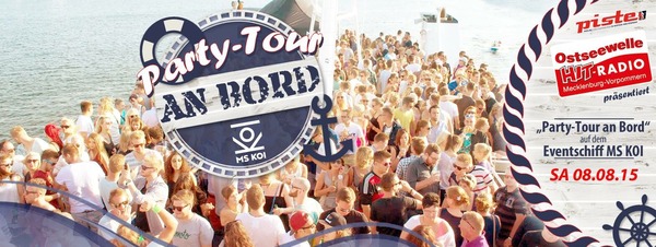Party Flyer: MS KOI - Ostseewelle HIT-RADIO Mecklenburg-Vorpommern PARTY-TOUR an Bord  am 08.08.2015 in Rostock
