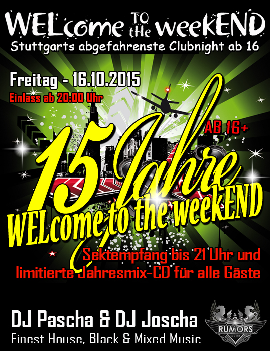 Party Flyer: WELcome to the weekEND - 15 Jahre WTTW (ab 16) am 16.10.2015 in Stuttgart