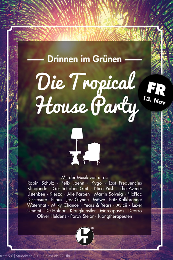 Party Flyer: DRINNEN IM GRNEN - Die Tropical House Party am 13.11.2015 in Rostock