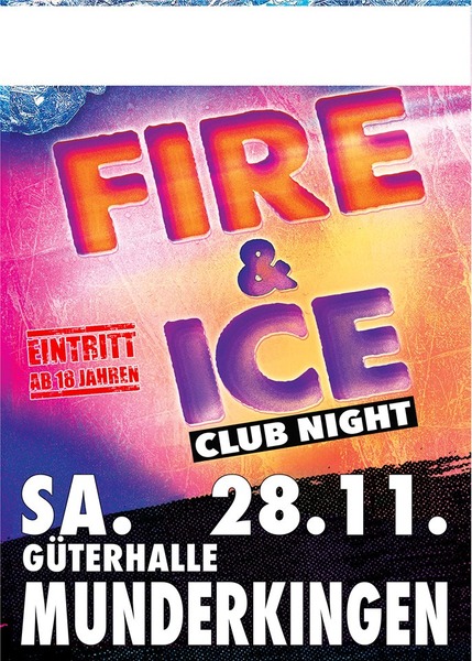 Party Flyer: Fire&Ice ClubNight Munderkingen am 28.11.2015 in Munderkingen