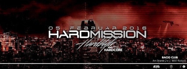 Party Flyer: Hard Mission  am 05.02.2016 in Rostock