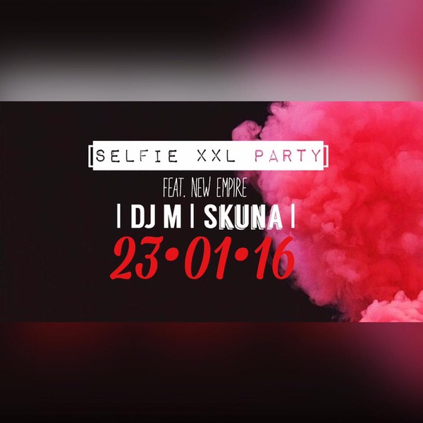 Party Flyer: Selfie Party XXL feat. NEW EMPIRE @ Club MEXX am 23.01.2016 in Ulm