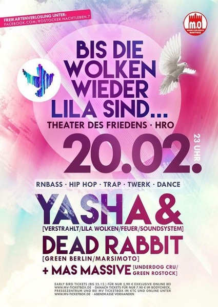 Party Flyer:  BIS DIE WOLKEN WIEDER LILA SIND.... YASHA & DEAD R am 20.02.2016 in Rostock