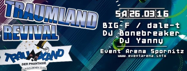 Party Flyer: Traumland Revival am 26.03.2016 in Matzlow-Garwitz und die Lewitz