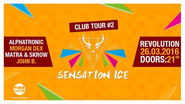 Party Flyer: SENSATION ICE CLUB TOUR | Station #2 @ Disco Revolution am 26.03.2016 in Teisnach
