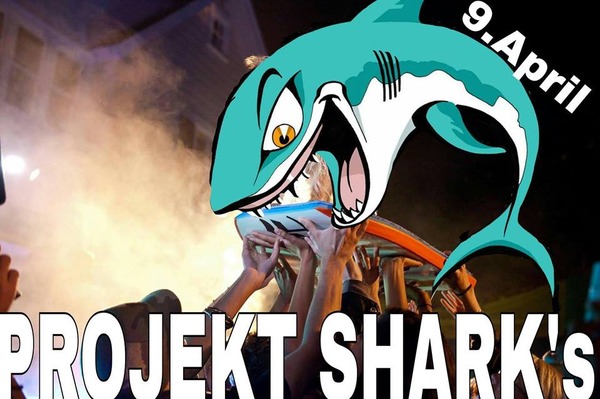 Party Flyer: Projekt SHARKs am 09.04.2016 in Bad Doberan