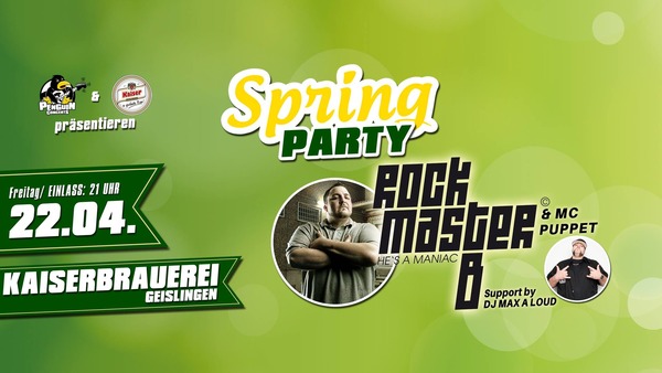 Party Flyer: SPRING PARTY mit DJ ROCKMASTER B & MC PUPPET am 22.04.2016 in Geislingen a. d. Steige