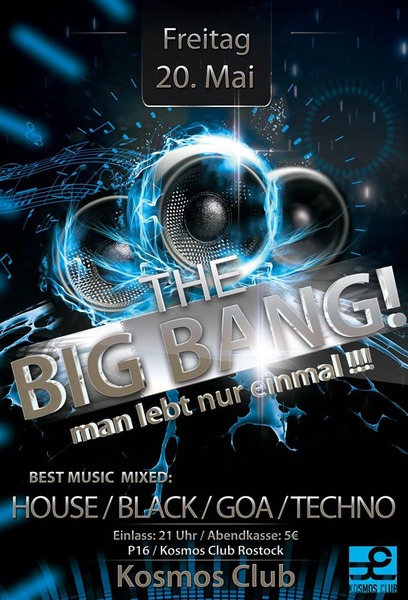 Party Flyer: THE BIG BANG - man lebt nur einmal  am 20.05.2016 in Rostock