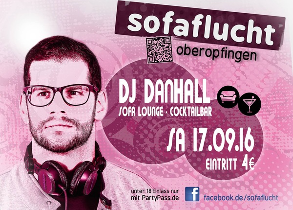 Party Flyer: Sofaflucht - DJ Danhall Oberopfingen am 17.09.2016 in Kirchdorf an der Iller