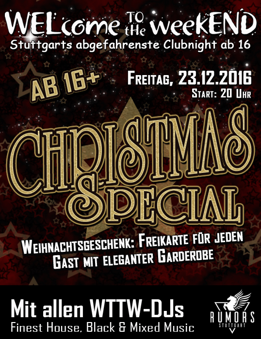 Party Flyer: WELcome to the weekEND - Christmas Special (ab 16) am 23.12.2016 in Stuttgart