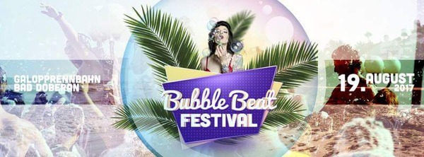 Party Flyer: Bubble Beat Festival am 19.08.2017 in Bad Doberan