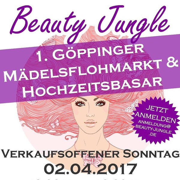 Party Flyer: 1. Gppinger Mdelsflohmarkt & Hochzeitsbasar am 02.04.2017 in Gppingen