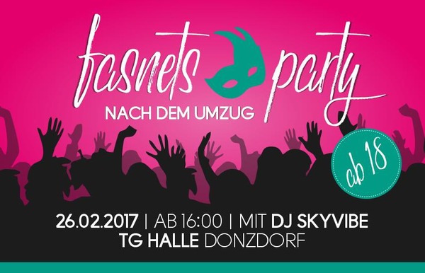 Party Flyer: Die Fasnetsparty nach dem Umzug Donzdorf am 26.02.2017 in Donzdorf
