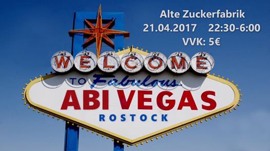 Party Flyer: Abivegas - der letzte Abriss ! am 21.04.2017 in Rostock