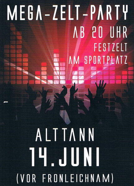 Party Flyer: MEGA-ZELT-PARTY Alttann am 14.06.2017 in Wolfegg