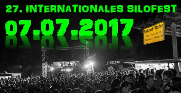 Party Flyer: 27. Internationales Silofest in lkofen am 07.07.2017 in Hohentengen