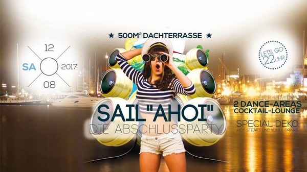 Party Flyer: SAIL AHOI - die Abschlussparty der Hanse Sail am 12.08.2017 in Rostock