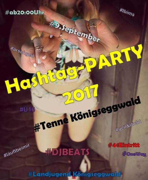 Party Flyer: #Hashtagparty K'wald am 09.09.2017 in Knigseggwald