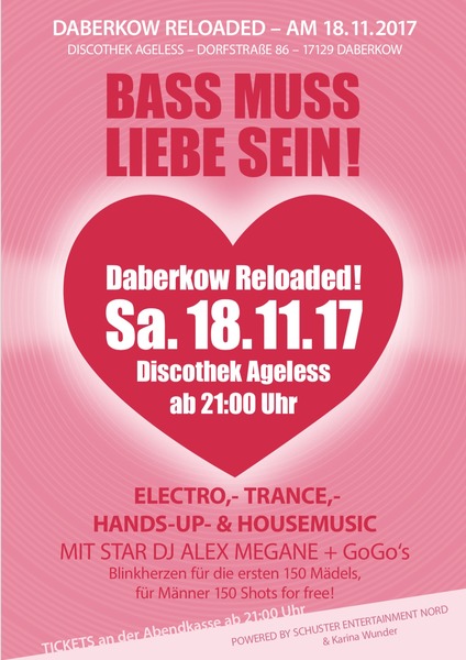 Party Flyer:  Daberkow Reloaded - Bass muss Liebe sein! Einlass ab 18 Jahren! am 18.11.2017 in Jarmen