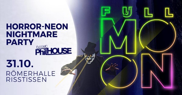 Party Flyer: FULL MOON - Horror Neon Nightmare Party - Ritissen am 31.10.2017 in Ehingen a.d. Donau