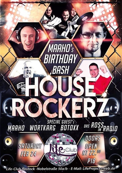 Party Flyer: Maaho's Birthday Bash with House Rockerz am 24.02.2018 in Rostock