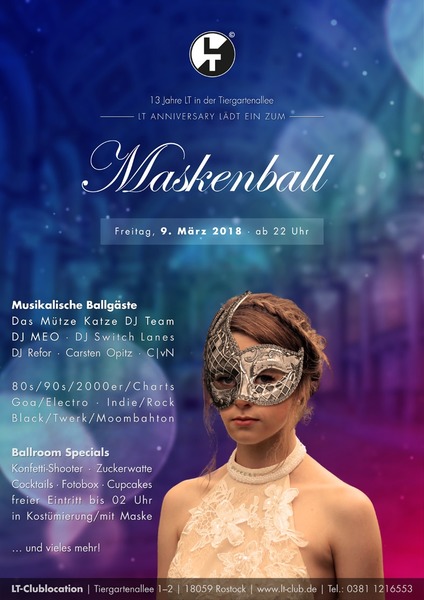 Party Flyer: Anniversary Day – 13 Jahre LT in der Tiergartenallee - Maskenball  am 09.03.2018 in Rostock