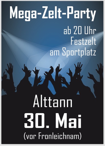 Party Flyer: Mega-Zelt-Party Alttann am 30.05.2018 in Wolfegg