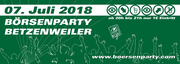 Party Flyer: Brsenparty  zum 21.mal am 07.07.2018 in Betzenweiler