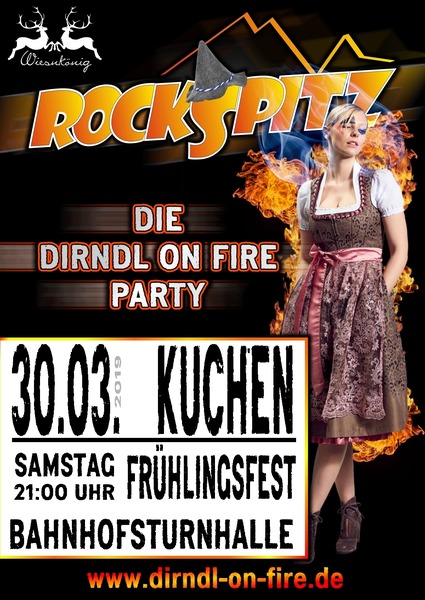 Party Flyer: ROCKSPITZ - "Dirndl on fire" Party in Kuchen am 30.03.2019 in Kuchen