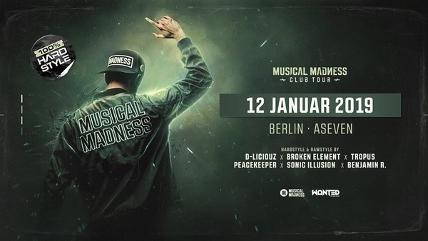 Party Flyer: Musical Madness & WANTED pres. Madness Club Tour am 12.01.2019 in Berlin