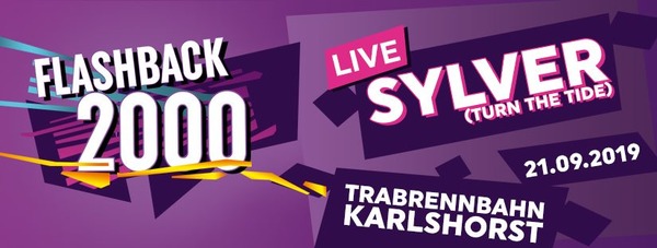 Party Flyer: Flashback 2000 / Sylver (turn the tide) LIVE am 21.09.2019 in Berlin