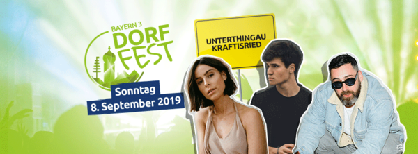 Party Flyer: BAYERN 3 Dorffest am 08.09.2019 in Unterthingau