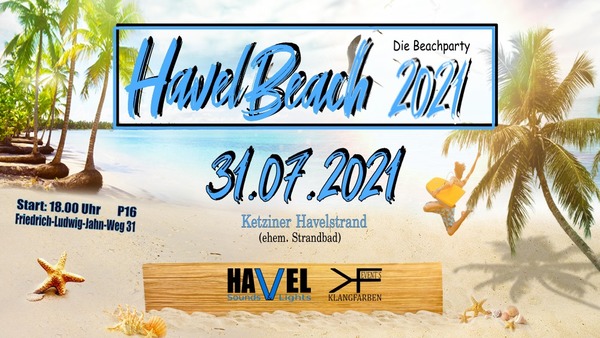 Party Flyer: HavelBeach 2021 Ketziner Havelstrand am 03.07.2021 in Ketzin