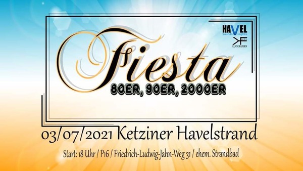 Party Flyer: 80er, 90er, 2000er Fiesta am Ketziner Havelstrand am 03.07.2021 in Ketzin