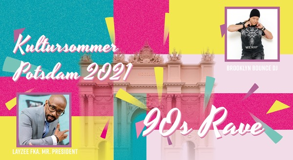 Party Flyer: 90s Party im Lustgarten w/ Layzee fka. Mr. President & Brooklyn Bounce DJ am 17.09.2021 in Potsdam