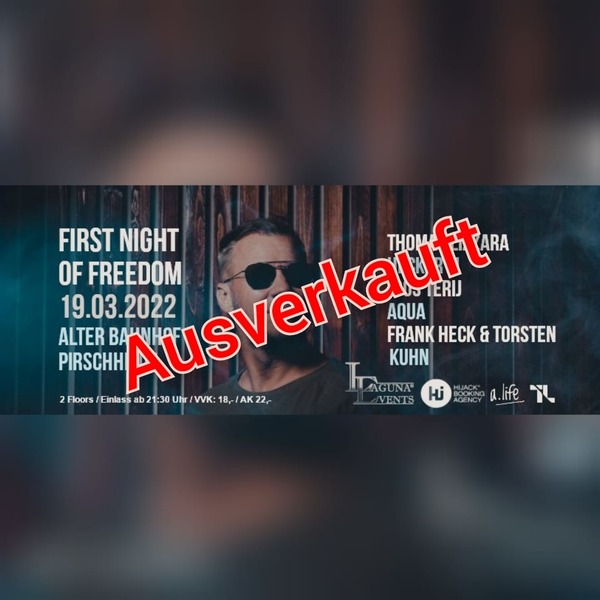 Party Flyer: First Night of FREEDOM (AUSVERKAUFT!) am 19.03.2022 in Potsdam