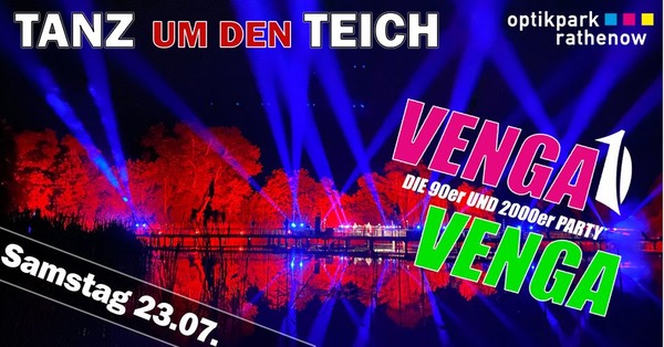 Party Flyer: Tanz um den Teich Venga-Venga-Party am 23.07.2022 in Rathenow