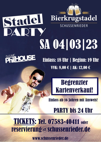Party Flyer: Stadelparty mit DJ PhilHouse im SCHUSSENRIEDER Bierkrugstadel am 04.03.2023 in Bad Schussenried