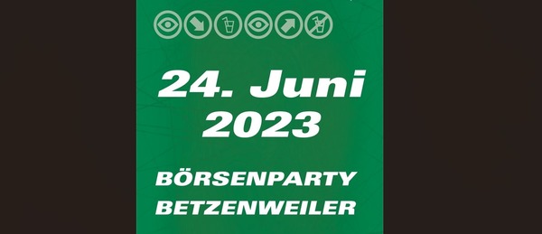 Party Flyer: Brsenparty Betzenweiler 2023 am 24.06.2023 in Betzenweiler