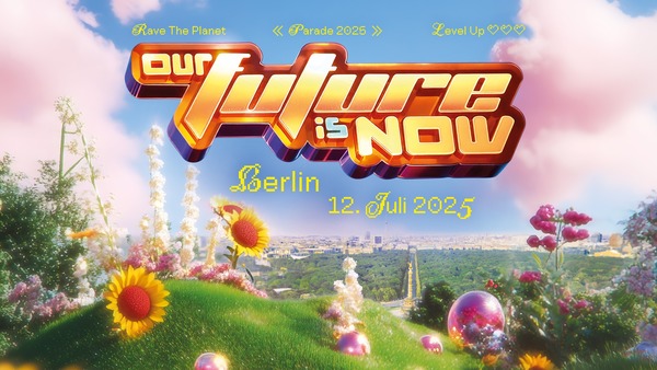 Party Flyer: Rave The Planet - Our Future is Now am 12.07.2025 in Berlin