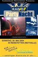 Radio7-Partynacht am Pfingstsonntag in Reinstetten (Reithalle) am Sonntag, 30.05.2004
