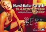 Hand-BALLER-Party Part III am Samstag, 04.09.2004